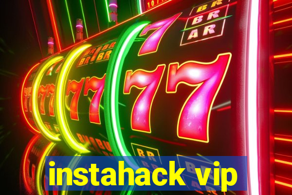 instahack vip